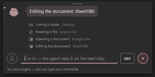 The floating command bar: status line, step trail, microphone, input field, Dry-run toggle and stop button.